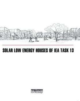 Hardcover Solar Low Energy Houses of Iea Task 13 Book