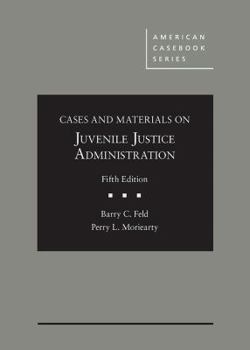 Hardcover Cases and Materials on Juvenile Justice Administration Book