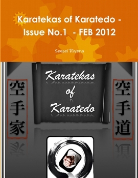 Paperback Karatekas of Karatedo - Issue No.1 - FEB 2012 Book