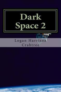 Paperback Dark Space 2: Into The Unknown Book
