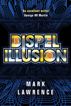 Dispel Illusion - Book #3 of the Impossible Times