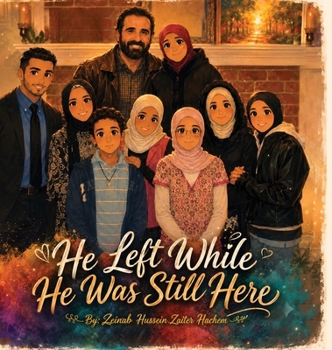 Hardcover He Left While He Was Still Here Book