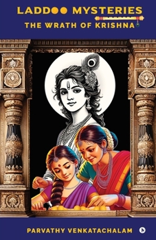 Paperback Laddoo Mysteries: The Wrath of Krishna Book