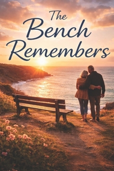Paperback The Bench Remembers Book