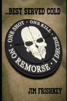 Paperback ...Best Served Cold: A Short Story Book