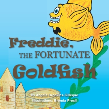 Paperback Freddie The Fortunate Goldfish Book