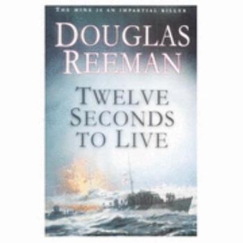 Paperback Twelve Seconds to Live Book