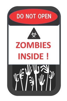 Paperback Do Not Open Zombies Inside! Book