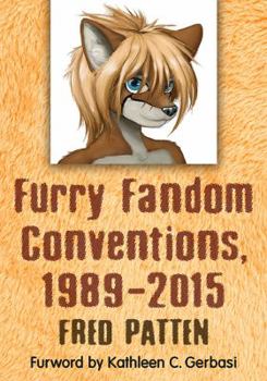 Paperback Furry Fandom Conventions, 1989-2015 Book