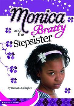 Monica and the Bratty Stepsister - Book  of the Monica Murray
