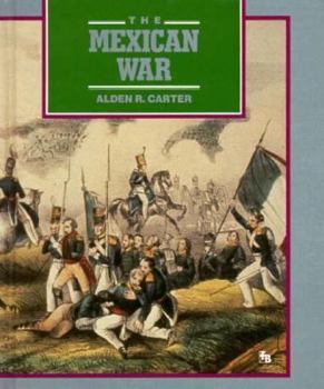 Hardcover The Mexican War: Manifest Destiny Book
