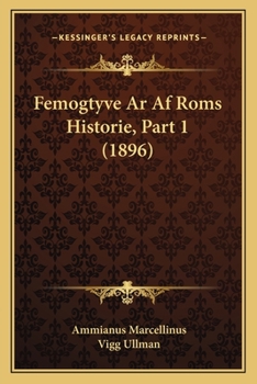 Paperback Femogtyve Ar Af Roms Historie, Part 1 (1896) [Danish] Book