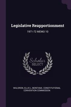 Paperback Legislative Reapportionment: 1971-72 Memo 10 Book