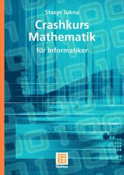 Paperback Crashkurs Mathematik: Für Informatiker [German] Book