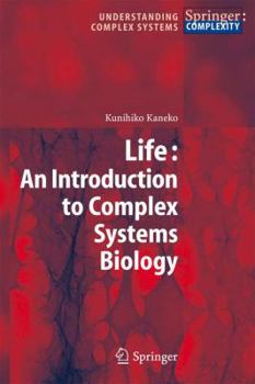Hardcover Life: An Introduction to Complex Systems Biology Book