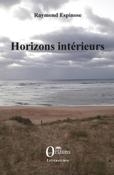 Paperback Horizons intérieurs [French] Book
