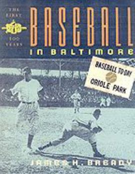 Hardcover Baseball in Baltimore: The First Hundred Years Book