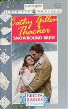 Snowbound Bride - Book #1 of the Brides, Babies & Blizzards