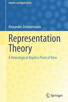 Paperback Representation Theory: A Homological Algebra Point of View Book