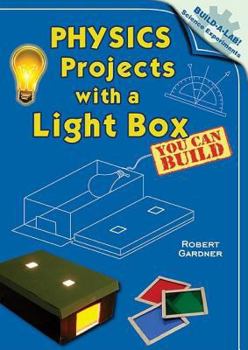 Library Binding Physics Projects with a Light Box You Can Build Book