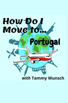 Paperback How Do I Move To...Portugal? Book