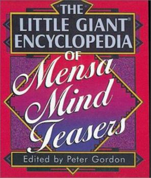 Paperback The Little Giant(r) Encyclopedia of Mensa Mind Teasers Book