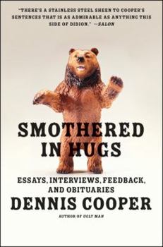 Paperback Smothered in Hugs: Essays, Interviews, Feedback, and Obituaries Book