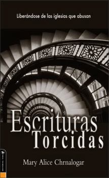 Paperback Escrituras Torcidas [Spanish] Book