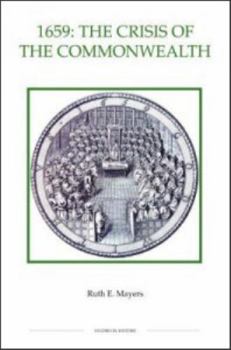 1659: The Crisis of the Commonwealth (Royal Historical Society Studies in History New Series)