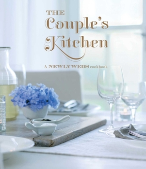 Hardcover The Couple's Kitchen: A Newlyweds Cookbook Book