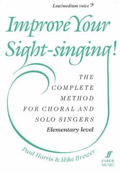 Improve Your Sight-Singing!: Elementary Low / Medium Bass