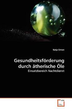 Paperback Gesundheitsförderung durch ätherische Öle [German] Book