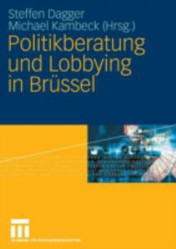 Paperback Politikberatung Und Lobbying in Brüssel [German] Book