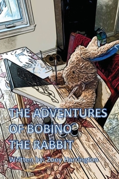 Paperback The adventures of Bobino the rabbit [Large Print] Book