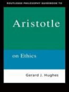 Paperback Rpg Aristotle on Ethics (Routledge Philosophy GuideBooks) Book