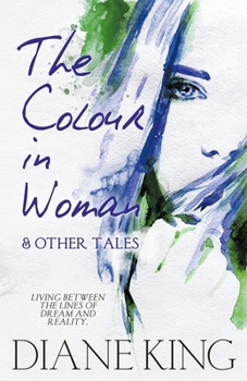 Paperback The Colour in Woman and Other Tales Book