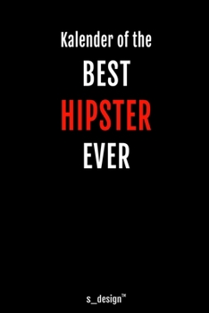 Kalender für Hipster: Immerwährender Kalender / 365 Tage Tagebuch / Journal [3 Tage pro Seite] für Notizen, Planung / Planungen / Planer, Erinnerungen, Sprüche (German Edition)