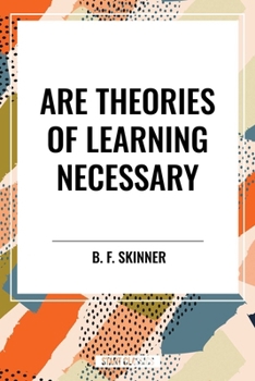 Paperback Are Theories of Learning Necessary Book