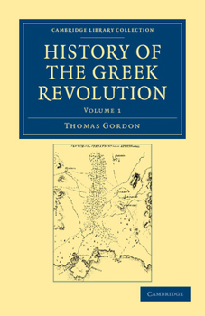 Paperback History of the Greek Revolution - Volume 1 Book