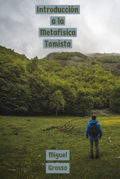 Introducción a la Metafísica Tomista (El pensamiento de Santo Tomas de Aquino) (Spanish Edition)