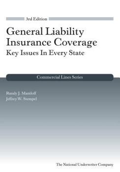 Paperback General Liability Insurance Coverage: Key Issues in Every State, 3rd Edition Book