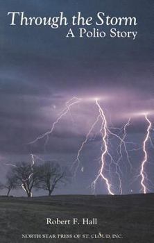 Paperback Through the Storm: A Polio Story Book