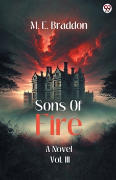 Paperback Sons Of Fire A Novel Vol. III Book