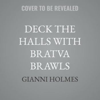 Audio CD Deck the Halls with Bratva Brawls Book