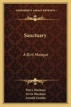 Paperback Sanctuary: A Bird Masque Book