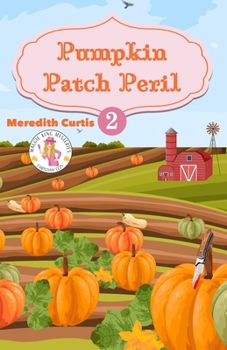 Pumpkin Patch Peril