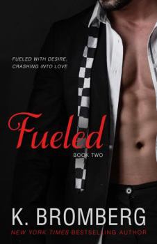 Fueled - Book #2 of the Driven