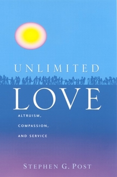 Paperback Unlimited Love: Altruism, Compassion, and Service Book