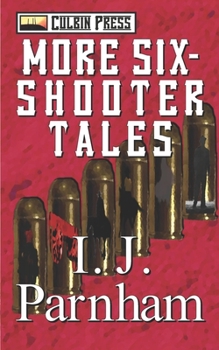 Paperback More Six-shooter Tales Book