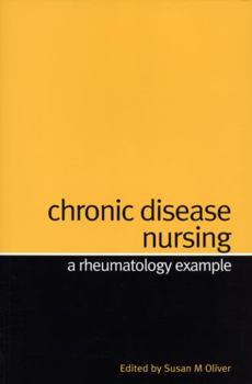 Paperback Chronic Disease Nursing: A Rheumatology Example Book